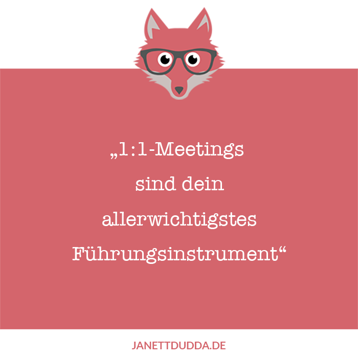 1:1 Meetings sind dein wichtigstes Führungsinstrument