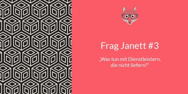 dienstleister die nicht liefern
