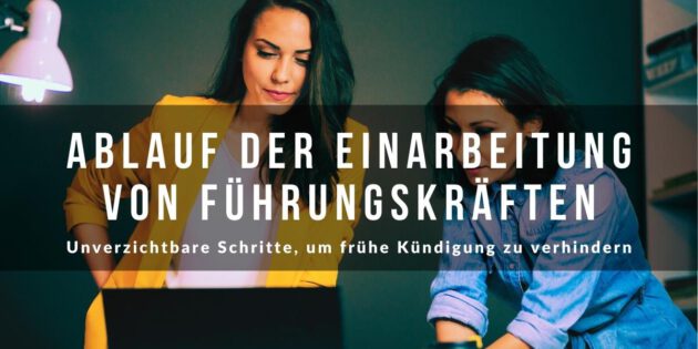 Ablauf der Einarbeitung von Führungskräften